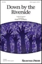 Down by the Riverside SATB choral sheet music cover